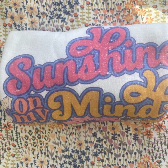 SUNSHINE ON MY MIND SWEATSHIRT!! High quality!!! NEW TAGS!! Size L , fits XL - Picture 1 of 8